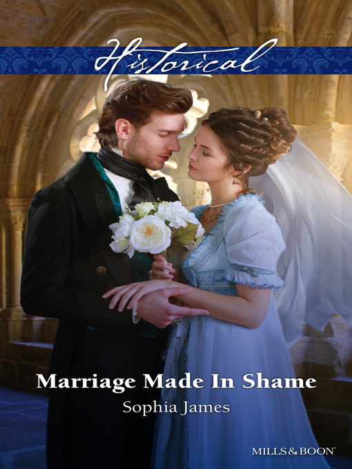 Title details for Marriage Made In Shame by Sophia James - Wait list